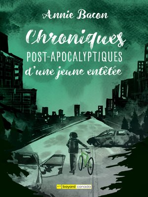 cover image of Chroniques post-apocalyptiques d'une jeune entêtée